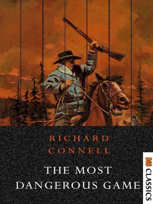 Title details for The Most Dangerous Game by Richard Connell - Available